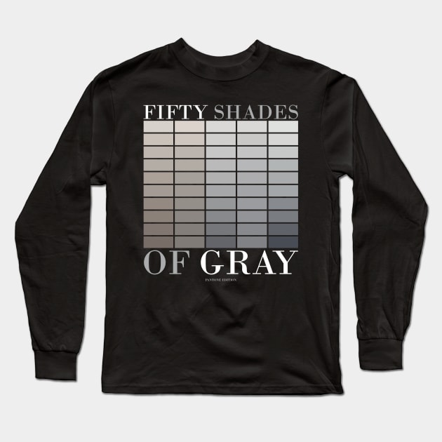 50 Shades of Pantone Long Sleeve T-Shirt by jenni_knightess